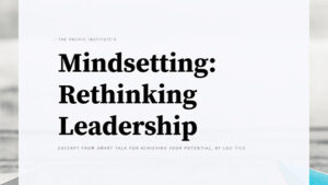 Mindsetting: Rethinking Leadership