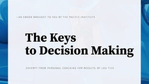The Keys to Decision Making