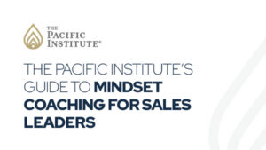 Pacific Institute logo with the guide title: The Pacific Institute’s Guide to Mindset Coaching for Sales Leaders (cover image).