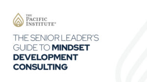 Pacific Institute logo with the title: "The Senior Leader's Guide to Mindset Development Consulting" on a white background.